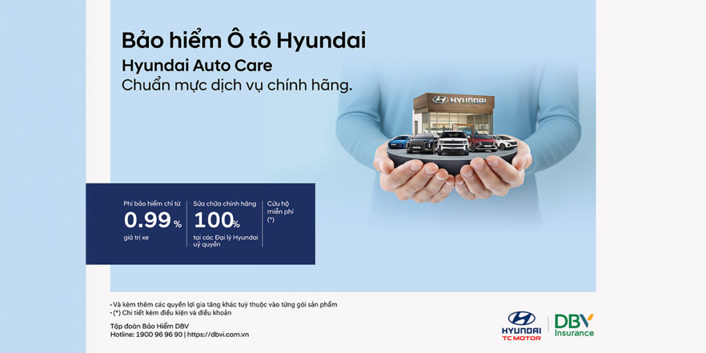 Gói bảo hiểm Hyundai Auto Care (HAC) từ Tập đoàn Bảo hiểm DBV. Phí chỉ từ 0,99%, cam kết sửa chữa chính hãng 100%, bảo hiểm thủy kích và cứu hộ 24/7. Giải pháp bảo vệ tối ưu cho chủ xe Hyundai tại Việt Nam.