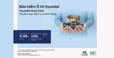 Gói bảo hiểm Hyundai Auto Care (HAC) từ Tập đoàn Bảo hiểm DBV. Phí chỉ từ 0,99%, cam kết sửa chữa chính hãng 100%, bảo hiểm thủy kích và cứu hộ 24/7. Giải pháp bảo vệ tối ưu cho chủ xe Hyundai tại Việt Nam.